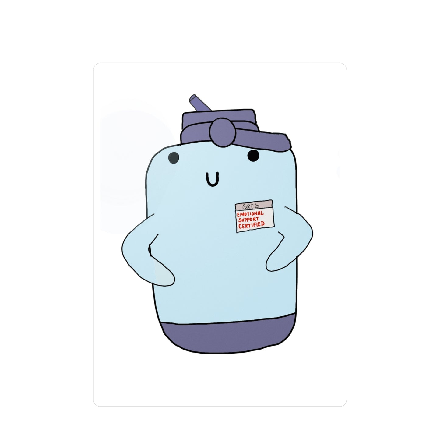 Emotional Support Water Bottle Sticker
